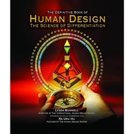 Human Design: The Definitive Book of Human Design, The Science of Differentiation by Ra Uru Hu