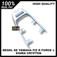 BEGEL BEHEL PLANGER PEGANGAN JOK BELAKANG YAMAHA FIZ R SE FORCE 1 SIGMA CRYPTON SE SET LAMPU BEGEL I