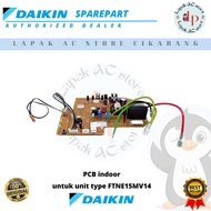 Modul Indoor / PCB Indoor AC DAIKIN Thailand 1/2 PK FTNE15MV14