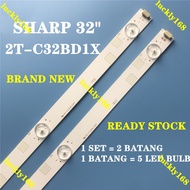 SHARP 2T-C32BD1X LED TV BACKLIGHT NEW / BARU 2TC32BD1X 2T-C32BD1 2TC32BD1