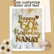 Hapoy 60th Birthday Nanay cake topper