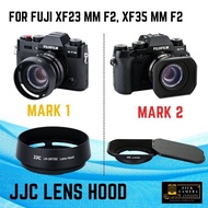 JJC Lens Hood for FUJI XF35mmF2 R WR and FUJI XF23mmF2 R WR (ฮูดสำหรับ FUJI 35NN F2 และ FUJI 23MM F2