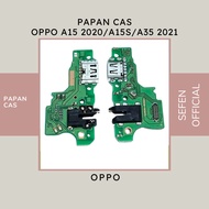 [LW] BOARD CONNECTOR CHARGER CONNECTOR OPPO A15 2020 / A15S / A35 2021 PLUG IN
