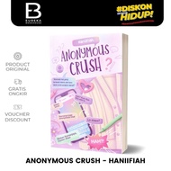 ANONYMOUS CRUSH NOVEL - HANIIFIAH