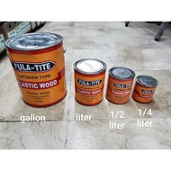 Fulatite Plastic Wood Natural Shade 1/4 liter--1liter Fula-tite Wood Putty Masilya Fedtite