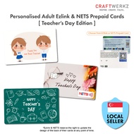 [Teacher's Day Edition] Personalised Adult Ezlink &amp; NETS Prepaid Cards