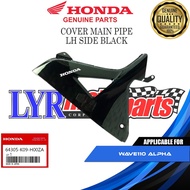 HONDA COVER MAIN PIPE LH SIDE BLACK FOR WAVE110 ALPHA -64305-K09-H00ZA