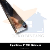 1" TSM Stainless 3 Meter Square Pipe