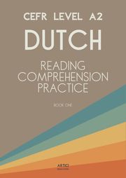 CEFR Level A2 Dutch Reading Comprehension Practice Artici Education