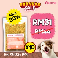 [END YEAR SALE] Dog Chicken 100g x10 (1kg)|Dog Wet Food| Fresh| Dog Food|Healthy|Protein|Hydration|M