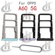 For OPPO A60 5G Sim Card Tray Slot Holder Card Holder Reader SD Slot Adapter Replacement Parts