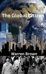 The Global Citizen Warren Brown