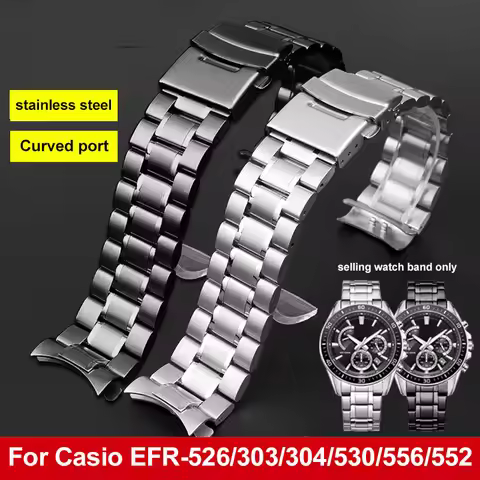 20mm 22mm 24mm stainless steel curved strap For Casio EFR-526/303/304/530/556/552 Men's BEM-506/501 