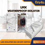 LEMAX WEATHER PROOF ISOLATOR 63A ON OFF SWITCH