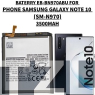 BATERRY SAMSUNG PHONE EB-BN970ABU COMPATIBLE PHONE SAMSUNG GALAXY NOTE 10 (SM-N970) BATERRY 3500MAH