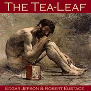 Tea-Leaf, The Edgar Jepson
