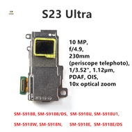 For Samsung Galaxy S23 Ultra 5G S918 SM-S918B S918U S918E/DS Back Facing Periscope Telephoto Camera 