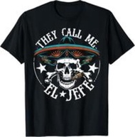 【Cod】 They Call Me El Jefe Mexican Sugar Skull Mexica Casual Short Sleeve Cotton T-Shirt
