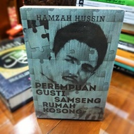 HAMZAH HUSSIN : PEREMPUAN GUSTI SAMSENG RUMAH KOSONG