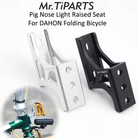 Mr.TiPARTS For DAHON Folding Bike Pig Nose Light Converter Raised Mount D7 D5 P8 P18 Model Ultraligh
