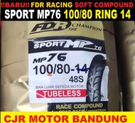 FDR Sport MP76 100/80 Ring 14 Ban Balap Racing soft compound MP 76