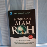 MENJELAJAH ALAM ROH by ibnul qayyim al-jauziyah 