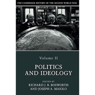The Cambridge History of the Second World War, Volume 2 by Richard J.B. Bosworth, Joseph A. Maiolo