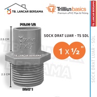 OUTER THREAD SOCK (SDL) 1 x 1 2 INCH TRILLION TS - PVC VALVE SOCK FITTING