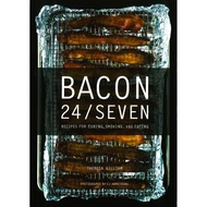 (BX) BACON 24/SEVEN (ISBN: 9781581572377)