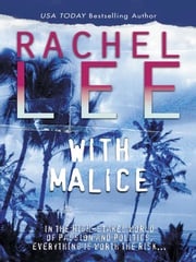 With Malice (Mills &amp; Boon Silhouette) Rachel Lee