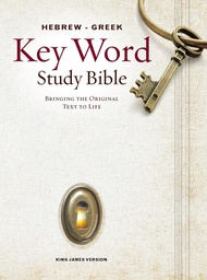 The Hebrew-Greek Key Word Study Bible: KJV Edition, Hardbound (Key Word Study Bibles)