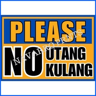 ▼ ◬ ℗ LAMINATED SIGNAGE BAWAL UTANG A4