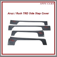 Aruz / Rush TRD Side Step Cover