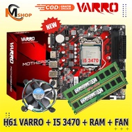 Paket Mainboard Mobo Motherboard H61+ B75 Varro NVME New + i5 3470 / i5 3570 + RAM DDR3 + Fan
