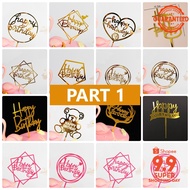 Gf - BIRTHDAY TOPPER ACRYLIC PART 1 - Cake Toper Cake Prick Decoration Happy Birth Day BIRTHDAY ACRY