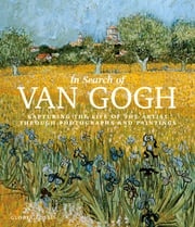 In Search of Van Gogh Gloria Fossi