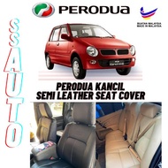 Semi Leather Seat Cover Perodua Kancil 660/850 Seat Cover With Logo High Quality 1 Year Warranty Sem