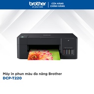 Máy in phun màu đa năng Brother DCP-T220 - Hàng Brother Việt Nam