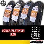 TAYAR CORSA PLATINUM R26 TUBELESS TYRE 80/80-14 90/80-14 100/80-14 110/80-14 140/70-14