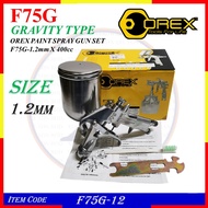 F75G-12 (F75G-1.2mm X 400cc) OREX PAINT SPRAY GUN SET - GRAVITY TYPE O01-02-F75G-1.2