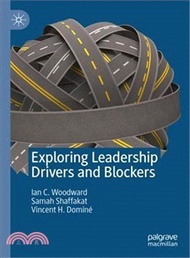 Exploring Leadership Drivers and Blockers