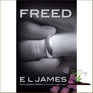 Right now ! >>> หนังสือภาษาอังกฤษ Freed: Fifty Shades Freed as Told by Christian (Fifty Shades of Gr