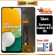 หน้าจอแท้ หน้าจอ Lcd สูท Samsung Galaxy A13(5G) จอแท้ จอ เข้ากันได้กับรุ่นหน้าจอ ซัมซุง กาแลคซี่ A13