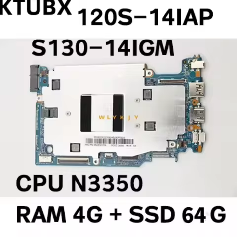For Lenovo ideapad 120S-14IAP S130-14IGM laptop motherboard CPU N3350 RAM 4GB with SSD 64GB tested 1