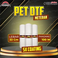 PET FILM DTF 5 LAYER 33CM 5 METERS