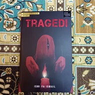 TRAGEDI by Ismi Fa Ismail