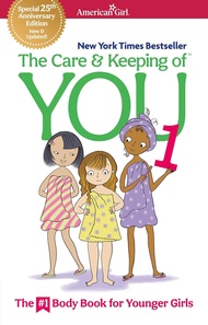New English Book หนังสือใหม่ The Care and Keeping of You 1 : The Body Book for Younger Girls (Americ