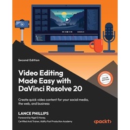 Video Editing Made Easy with DaVinci Resolve 20, 2nd Edition