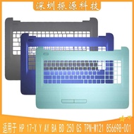 Suitable for HP 17-X Y AY BA BD 250 G5 TPN-W121 C Shell Shell 856698-001
