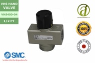 SMC แฮนด์วาล์ว VHS HAND VALVE รุ่น VHS400-04